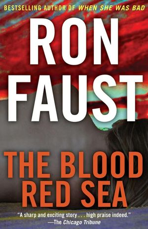 Cover Art for 9781620454503, The Blood Red Sea by Ron Faust