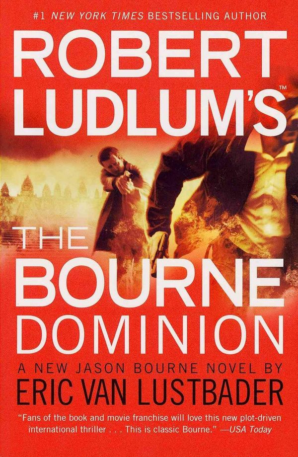 Cover Art for 9781455510306, Robert Ludlum's (TM) The Bourne Dominion by Eric Van Lustbader