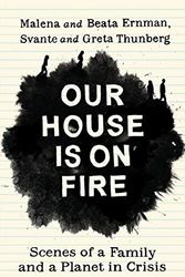 Cover Art for 9780241438718, Our House is on Fire by Malena Ernman, Beata Ernman, Svante Thunberg, Greta Thunberg