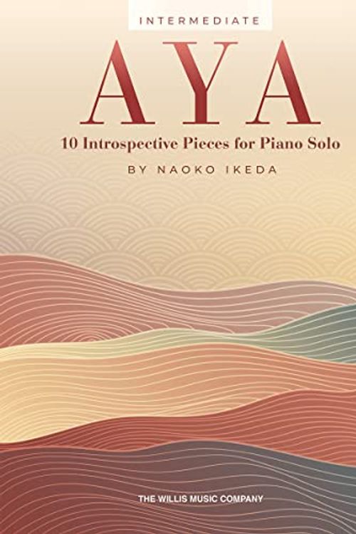 Cover Art for 0196288034049, Aya: 10 Intropective Pieces for Piano Solo by Naoko Ikeda: 10 Intropective Pieces for Piano Solo: 10 Introspective Pieces for Piano Solo by Various