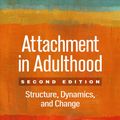 Cover Art for 9781462525546, Attachment in Adulthood, Second Edition: Structure, Dynamics, and Change by Mario Mikulincer