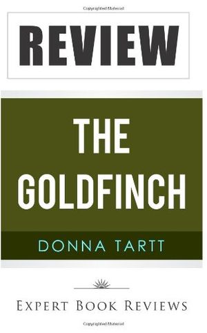 Cover Art for 9781494456955, The Goldfinch by Expert Book Reviews