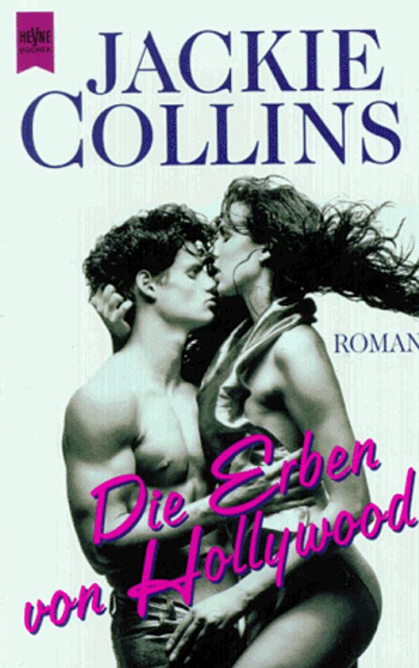 Cover Art for 9783453124851, Die Erben von Hollywood. by Jackie Collins