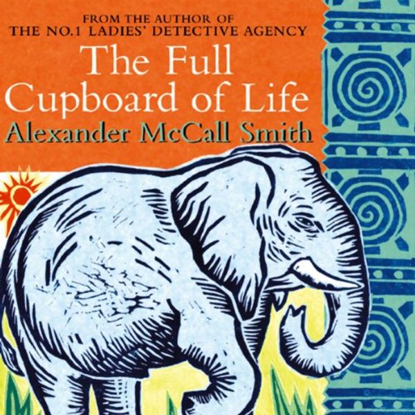 Cover Art for 9781405502948, The Full Cupboard of Life by Alexander McCall Smith