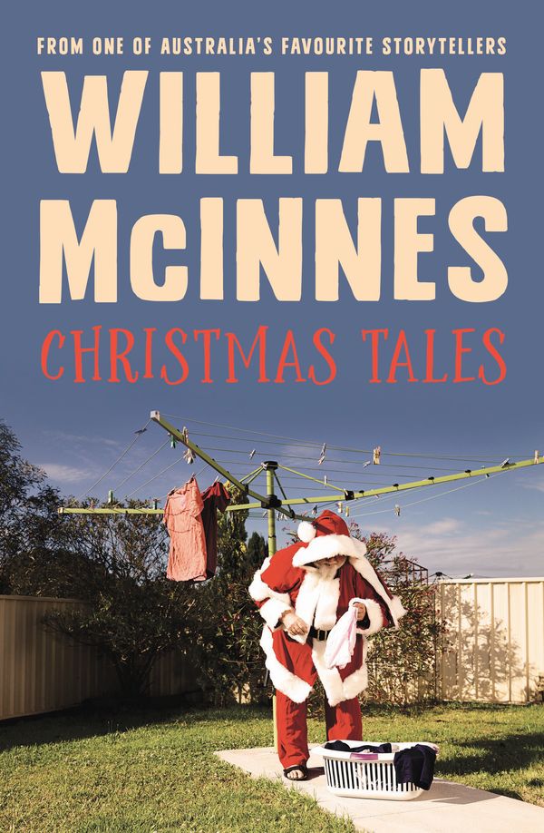 Cover Art for 9780733644733, Christmas Tales by William McInnes