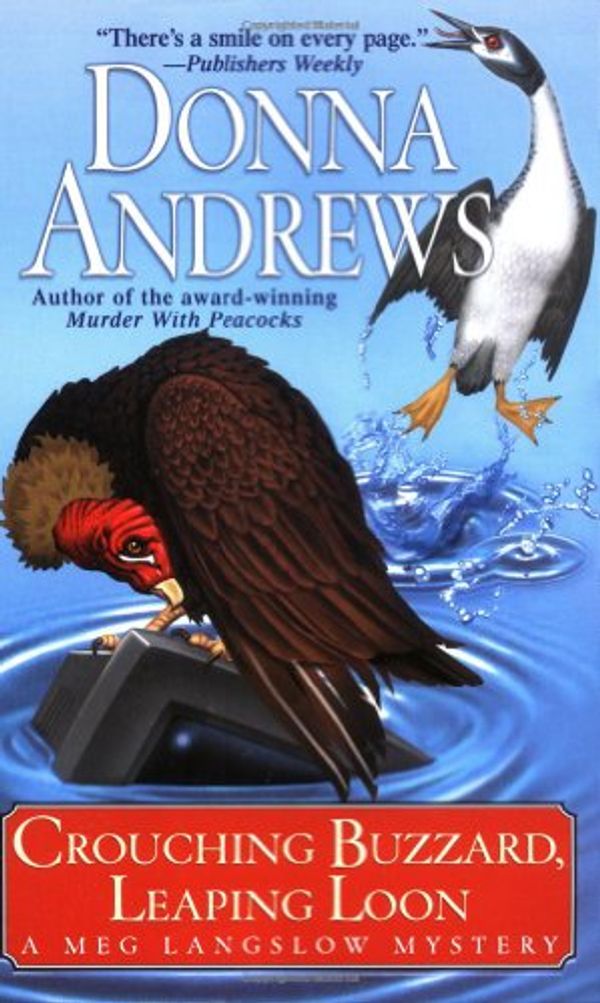 Cover Art for 9780312990015, Crouching Buzzard, Leaping Loon by Donna Andrews