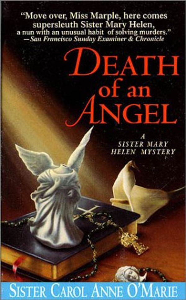Cover Art for 9780312963965, Death of an Angel by Sister Carol Anne O'Marie