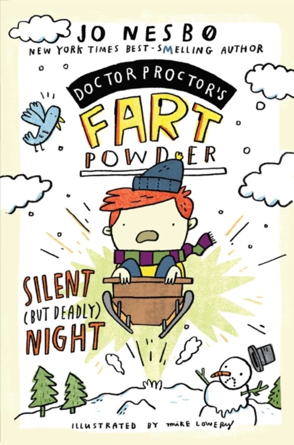 Cover Art for 9781534409996, Silent (But Deadly) NightDoctor Proctor's Fart Powder by Nesbo, Jo