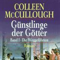 Cover Art for 9783442437573, Günstlinge der Götter by Colleen McCullough