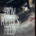 Cover Art for 9780751591729, From Potter's Field by Patricia Cornwell