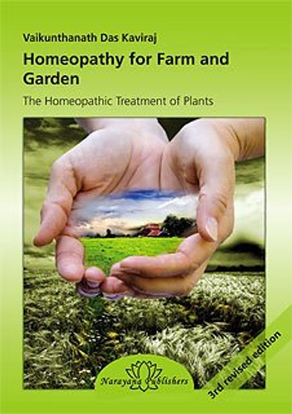 Cover Art for 9783941706477, Homeopathy for Farm and garden - The Homeopathic Treatment of Plants by Vaikunthanath Das Kaviraj