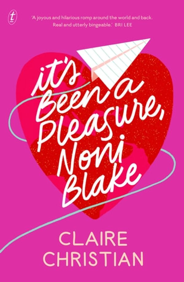 Cover Art for 9781925923650, It's Been A Pleasure, Noni Blake by Claire Christian