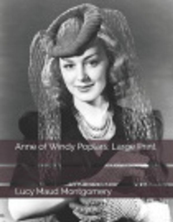 Cover Art for 9781093487787, Anne of Windy Poplars by Lucy Maud Montgomery