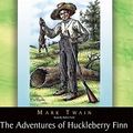 Cover Art for 9781610451383, The Adventures of Huckleberry Finn by Mark Twain