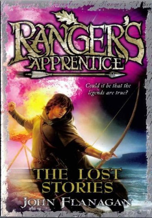 Cover Art for B00DJG4XX2, Ranger's Apprentice 11: The Lost Stories by Flanagan, John (2011) by John Flanagan
