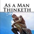 Cover Art for 9781535236614, As a Man Thinketh by James Allen