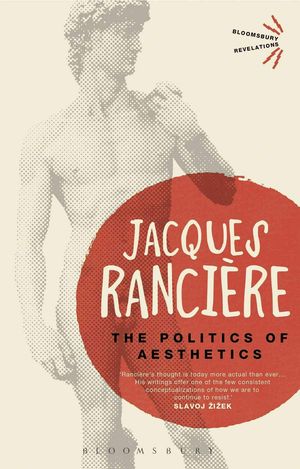 Cover Art for 9781780935355, The Politics of Aesthetics by Jacques Ranciere