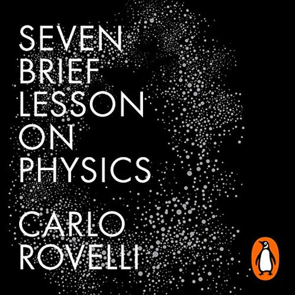 Cover Art for B013TJZUPS, Seven Brief Lessons on Physics by Carlo Rovelli