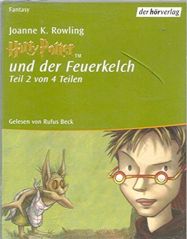 Cover Art for 9783895848926, Harry Potter 4: Harry Potter und der Feuerkelch Teil 2 [CASSETTE] by J. K. Rowling