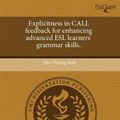 Cover Art for 9781243618337, Explicitness in Call Feedback for Enhancing Advanced ESL Learners' Grammar Skills. by Doe-Hyung Kim