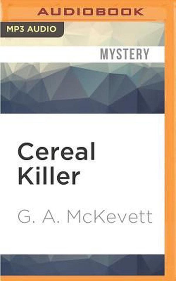Cover Art for 9781511398725, Cereal Killer (Savannah Reid) by G. A. McKevett
