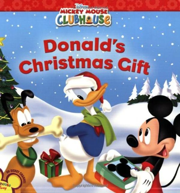 Cover Art for 9781423107453, Donald's Christmas Gift by Disney Book Group, Sheila Sweeny Higginson