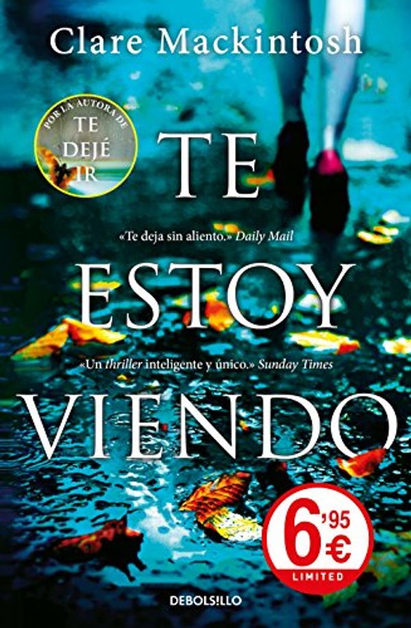 Cover Art for 9788466344951, Te estoy viendo by Clare Mackintosh