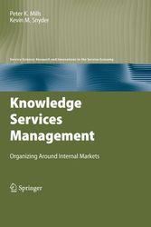 Cover Art for 9781461424543, Knowledge Services Management by Peter K Mills