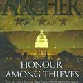 Cover Art for 9781447228264, Honour Among Thieves by Jeffrey Archer