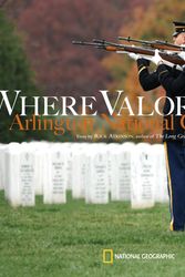 Cover Art for 9781426200892, Where Valor Rests by Rick Atkinson