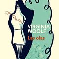 Cover Art for 9788499890470, Las olas by Virginia Woolf