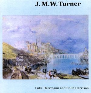 Cover Art for 9781854441218, J.M.W.Turner by Luke Harman, Colin Harrison
