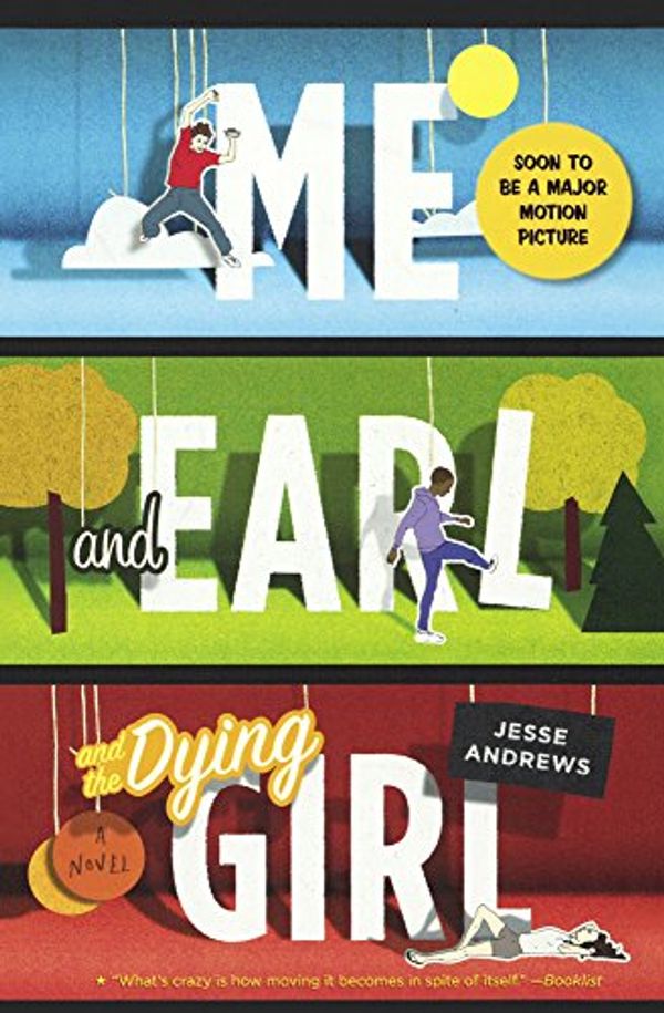 Cover Art for 9780606369305, Me and Earl and the Dying Girl by Jesse Andrews