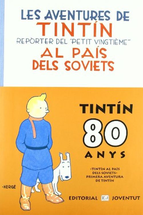 Cover Art for 9788426119872, Tintin Al Pais Dels Soviets (Catalan) by Hergé