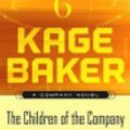 Cover Art for 9781429910460, The Children of the Company by Kage Baker