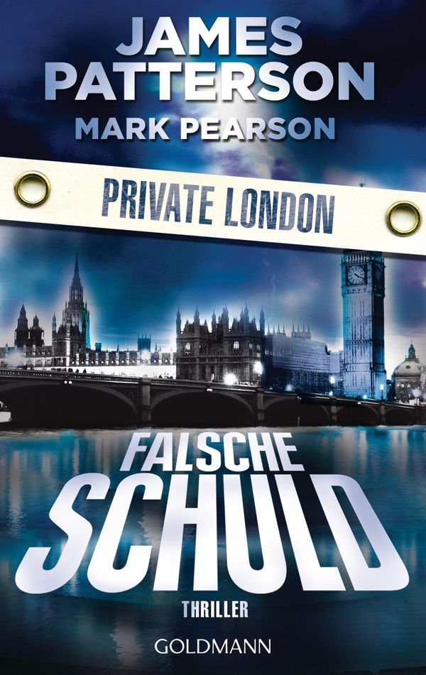 Cover Art for 9783641161521, Falsche Schuld. Private London by Helmut Splinter, James Patterson, Mark Pearson