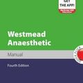 Cover Art for 9781743761113, Westmead Anaesthetic Manual by Anthony Padley