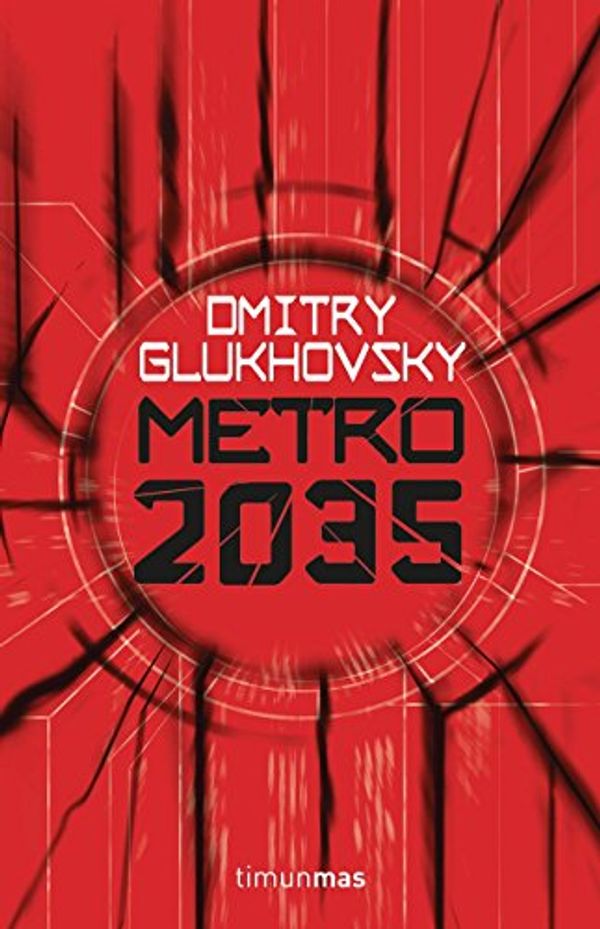 Cover Art for 9788445004012, Metro 2035 by Dmitry Glukhovsky