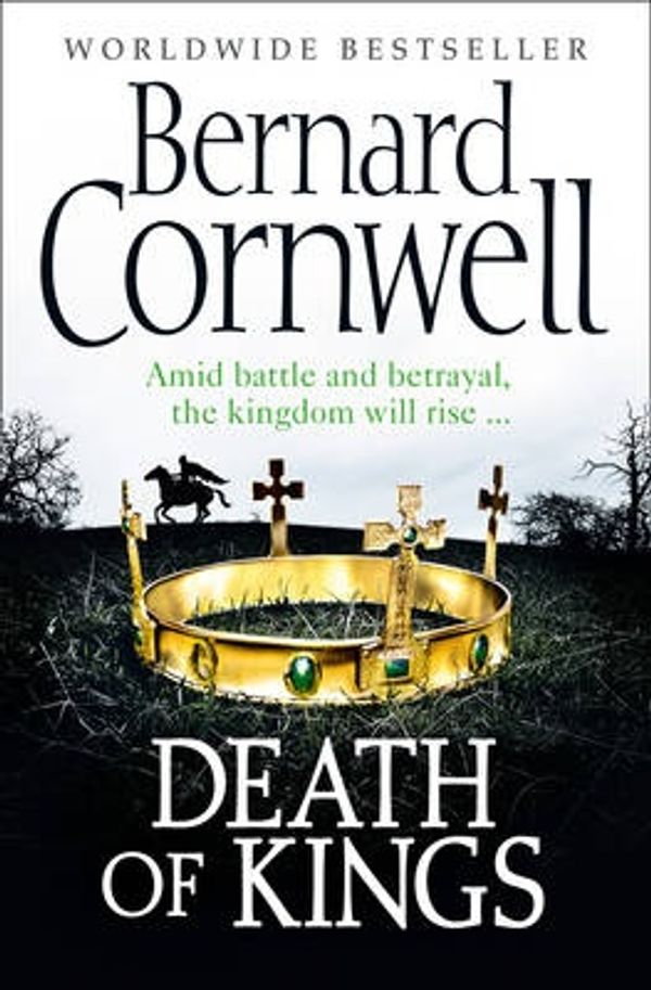 Cover Art for 9780007331819, Death of Kings by Bernard Cornwell