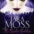 Cover Art for 9781742610030, The Spider Goddess by Tara Moss