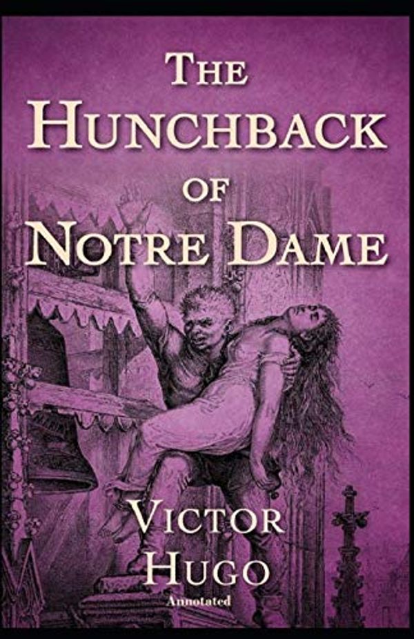 Cover Art for 9798722807199, The Hunchback of Notre Dame by Victor Hugo