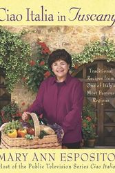 Cover Art for 9780312321741, Ciao Italia in Tuscany by Mary Ann Esposito