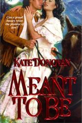 Cover Art for 9780821768204, Meant to be by Kate Donovan