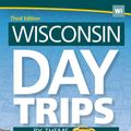 Cover Art for 9781591936114, Wisconsin Day Trips by Theme by Mary M. Bauer