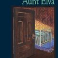 Cover Art for 9780897332705, Goodbye, Aunt Elva by Elizabeth Fenwick