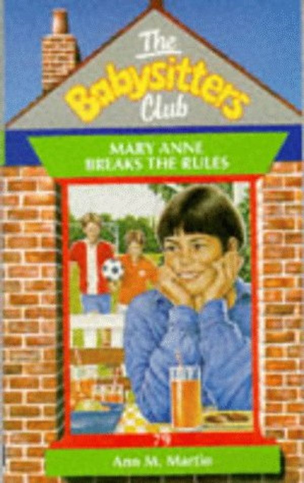 Cover Art for 9780590139656, Mary Anne Breaks the Rules (Babysitters Club) by Ann M. Martin