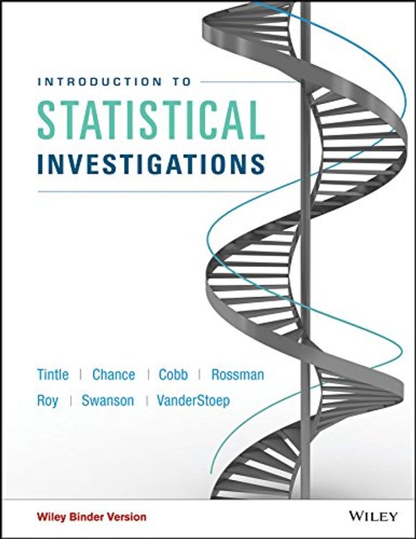 Cover Art for 9781118172148, Introduction to Statistical Investigations, Binder Ready Version by Nathan Tintle