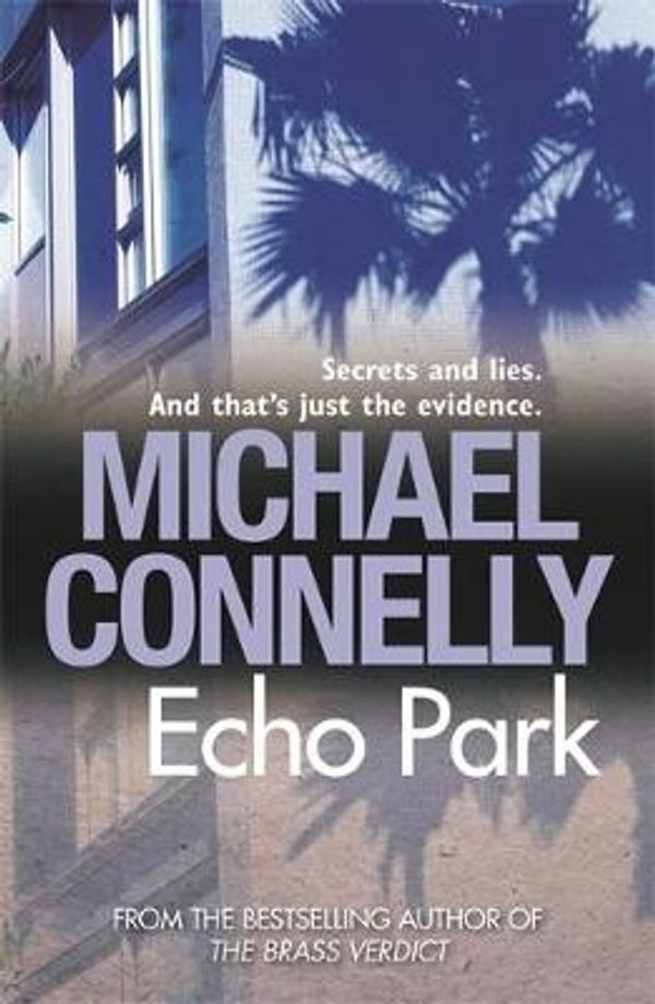 Cover Art for 9781409116837, Echo Park by Michael Connelly