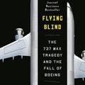 Cover Art for 9780593082515, Flying Blind by Peter Robison
