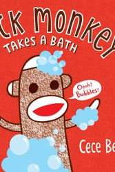 Cover Art for 9780763677596, Sock Monkey Takes a Bath by Cece Bell
